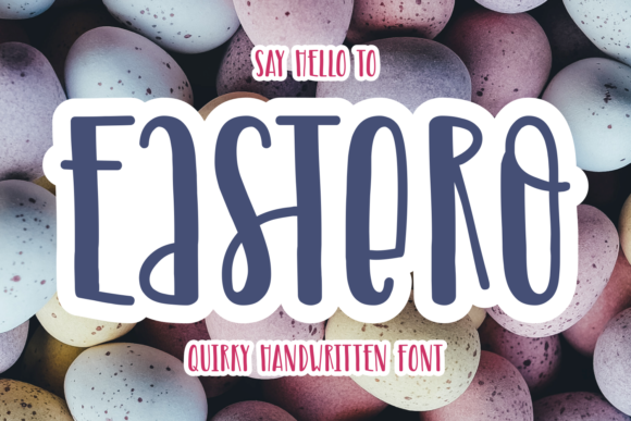 Eastero: A Friendly, Stylish Display Font for Handmade Creators