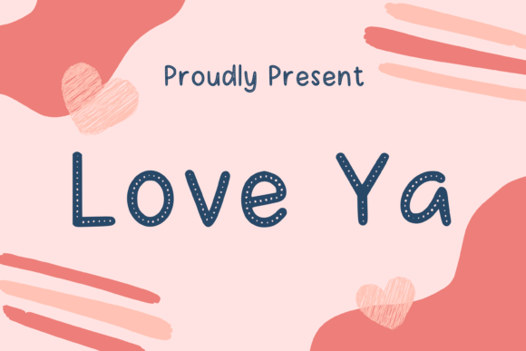 Love Ya Font: A Friendly, Down-to-Earth Display Typeface for Small Business Branding