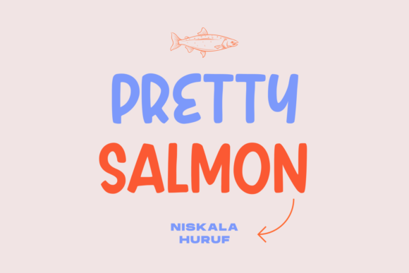 Pretty Salmon: A Display Font That Builds Brand Warmth